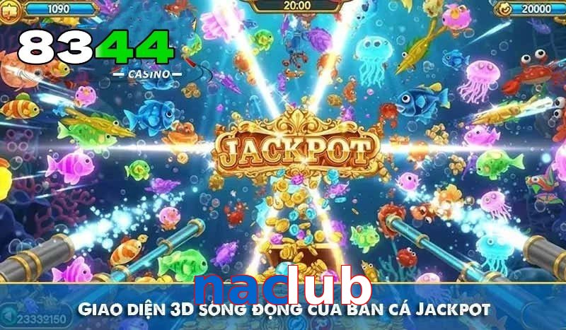 List game bắn cá siêu hay tại naclub nên trải nghiệm