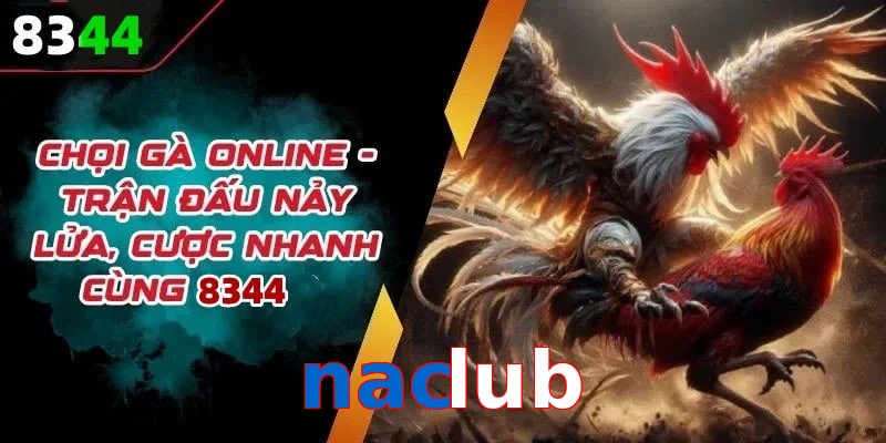 Đá gà naclub có rất nhiều ưu điểm vượt trội so với sân chơi khác